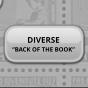 DIVERSE          “BACK OF THE BOOK”